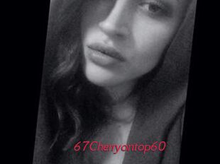 67Cherryontop60