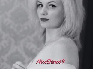 AliceShine69