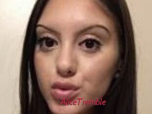 AliceTremble