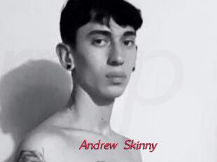 Andrew_Skinny