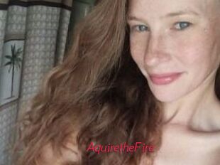 AquiretheFire