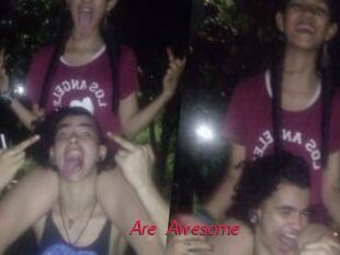 Are_Awesome