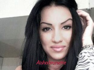 Aishabrunette