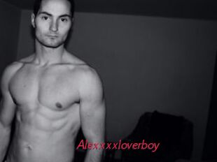 Alexxxxloverboy