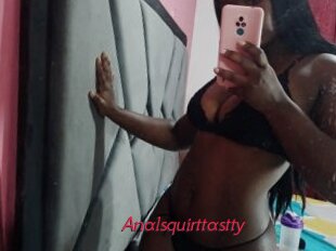 Analsquirttastty