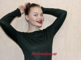 Andreabower