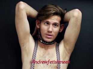 Andrewfetishmeek