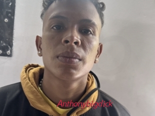 Anthonybigdick