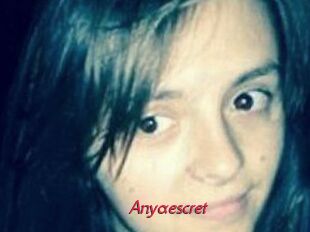 Anyaescret