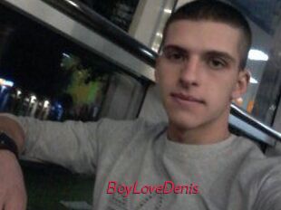 BoyLoveDenis