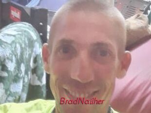BradNailher