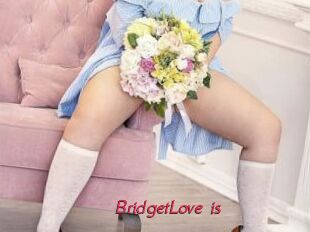 BridgetLove_is