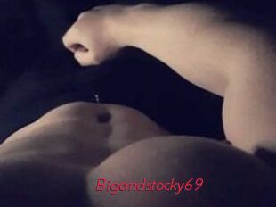 Bigandstocky69