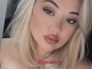 Bigasslady