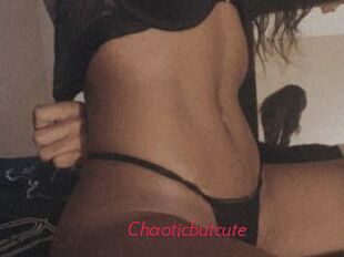 Chaoticbutcute