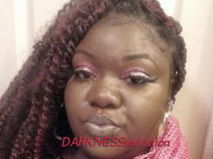 DARKNESSseduction