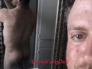 DaveyVsBigDick