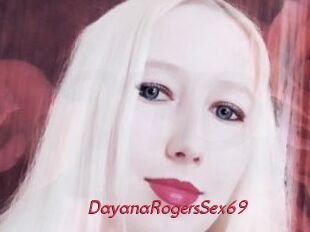 DayanaRogersSex69