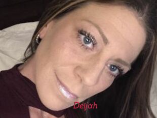 Deijah