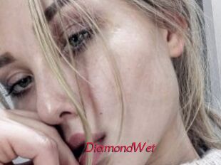 DiamondWet