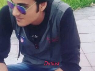 Dirtlust