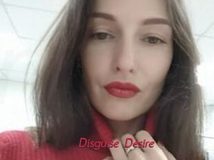 Disguise_Desire