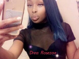 Drea_Rosezae