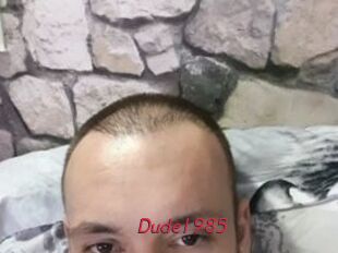 Dude1985