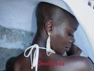 Deadlypinks