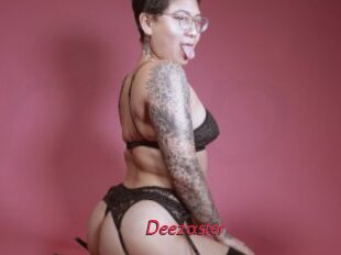 Deezaster
