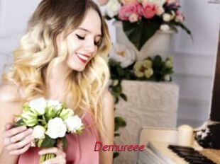 Demureee