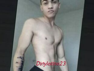 Dirtylatino23