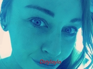 Dirtylayla