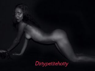 Dirtypetitehotty
