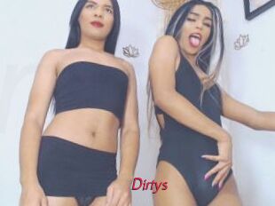 Dirtys