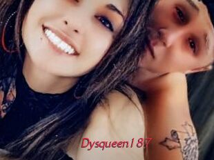 Dysqueen187
