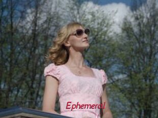 Ephemeral
