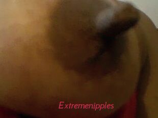 Extremenipples