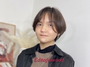 Editafulwood