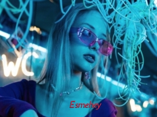 Esmehey