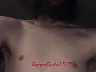GamerDude1515