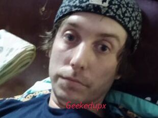 Geekedupx