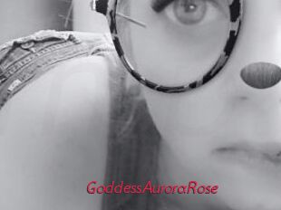 GoddessAuroraRose