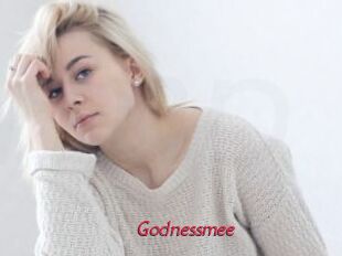 Godnessmee