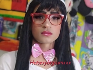Hotsexybigcumxxx