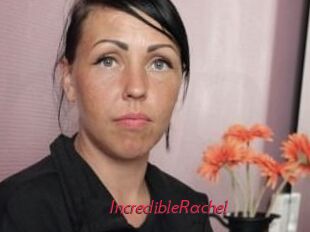 IncredibleRachel