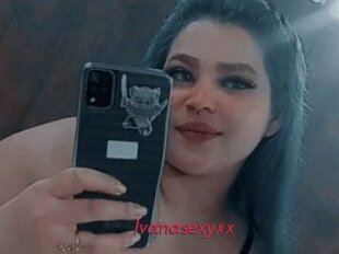 Ivanasexyxx