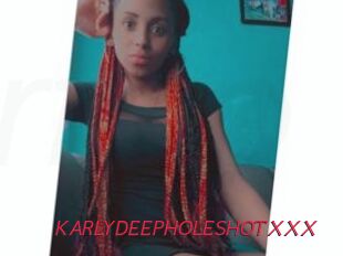 KARLYDEEPHOLESHOTXXX
