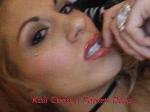 Kali_Coast_n_Pockets_Deep