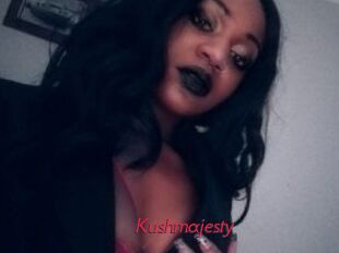 Kushmajesty